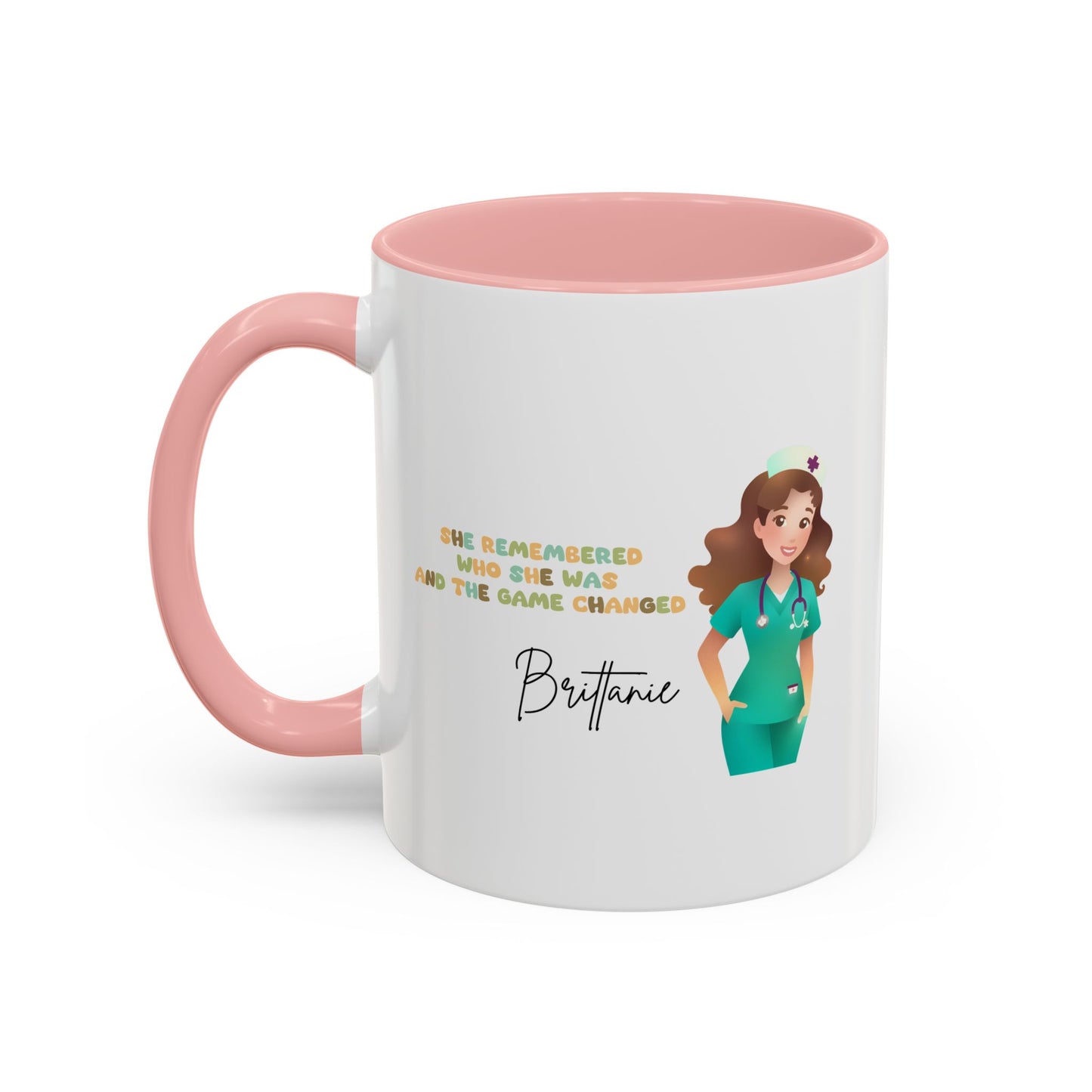 Customized "She Remembered Who She Was" Mug- Great Nurse Mug, Nurse Graduation, Nurse Appreciation