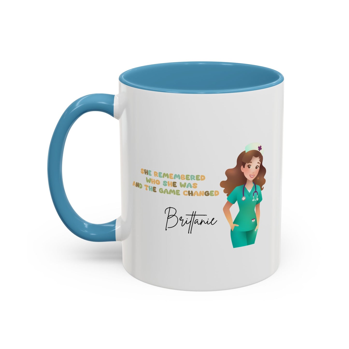 Customized "She Remembered Who She Was" Mug- Great Nurse Mug, Nurse Graduation, Nurse Appreciation