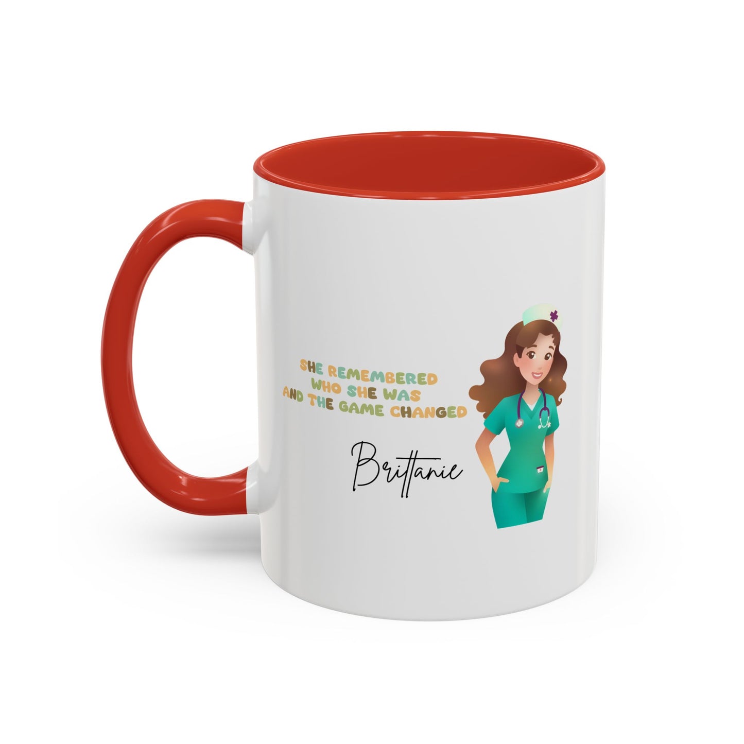 Customized "She Remembered Who She Was" Mug- Great Nurse Mug, Nurse Graduation, Nurse Appreciation