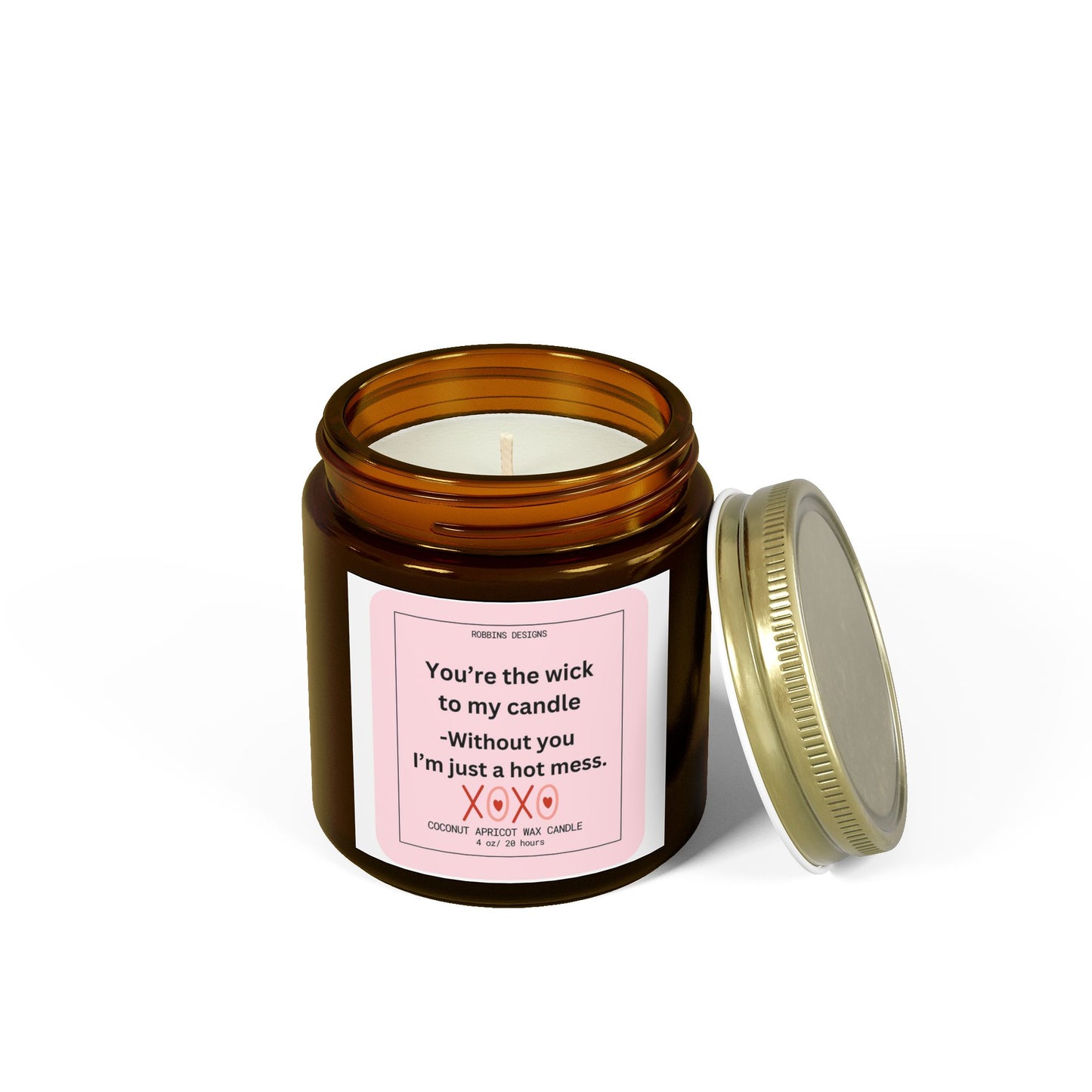 Scented Candle, Valentine's Day Funny Quote, 4 oz