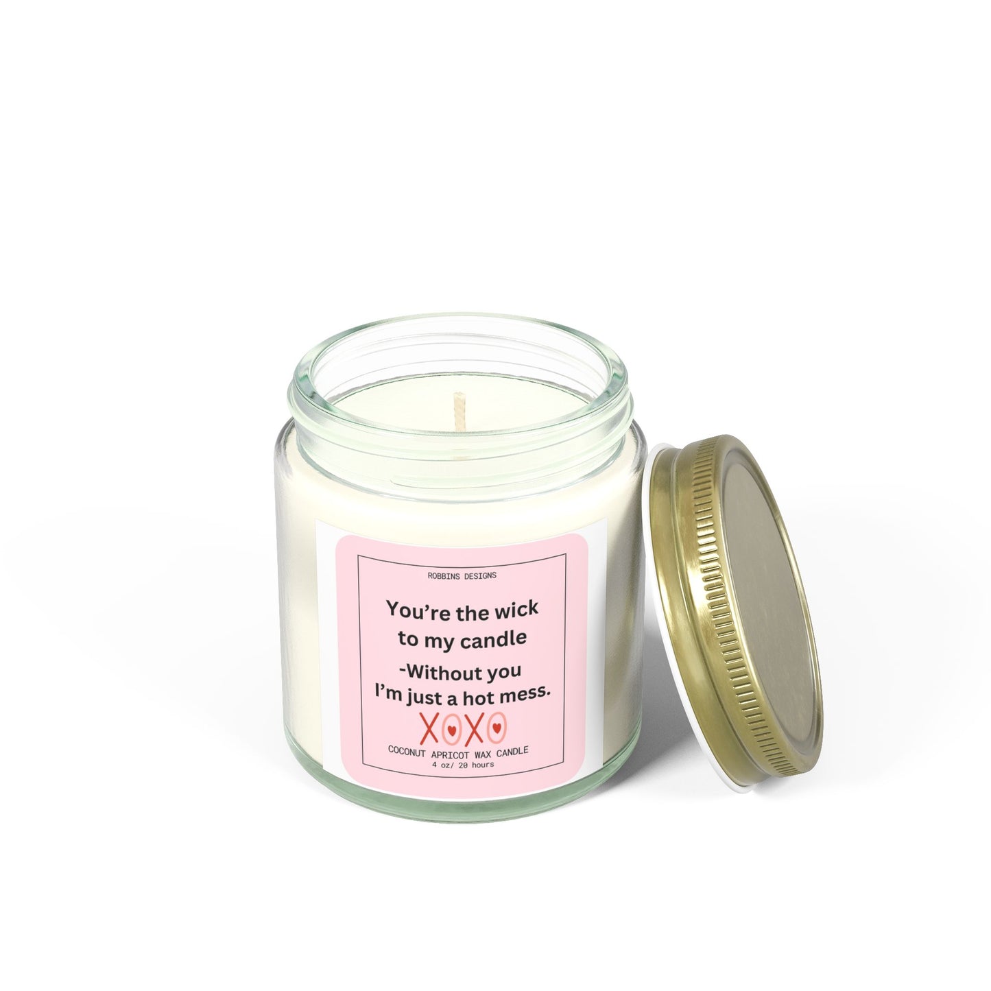 Scented Candle, Valentine's Day Funny Quote, 4 oz