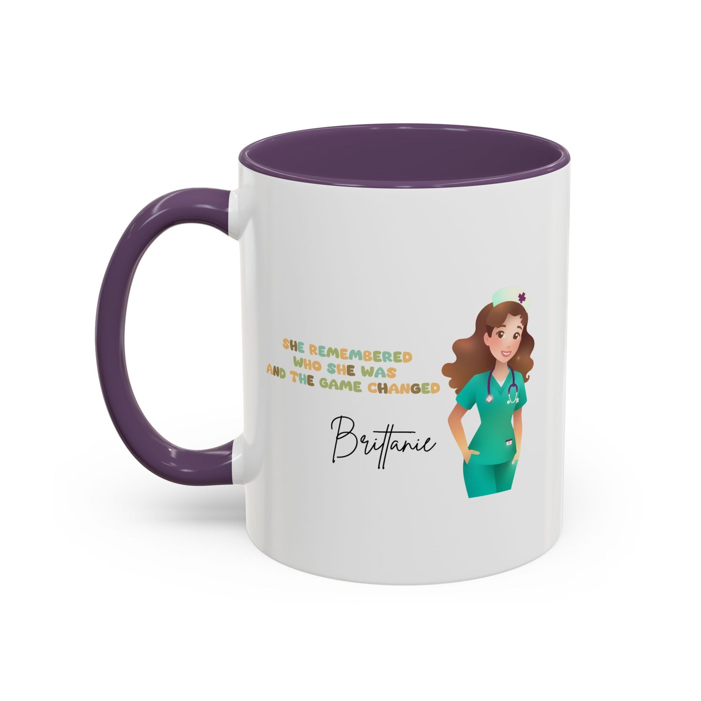 Customized "She Remembered Who She Was" Mug- Great Nurse Mug, Nurse Graduation, Nurse Appreciation