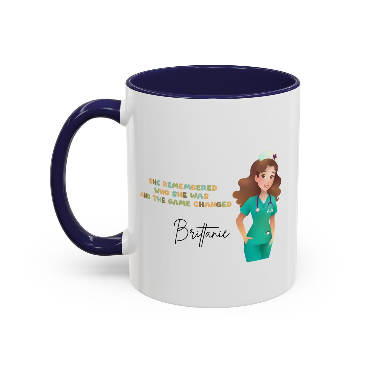 Customized "She Remembered Who She Was" Mug- Great Nurse Mug, Nurse Graduation, Nurse Appreciation