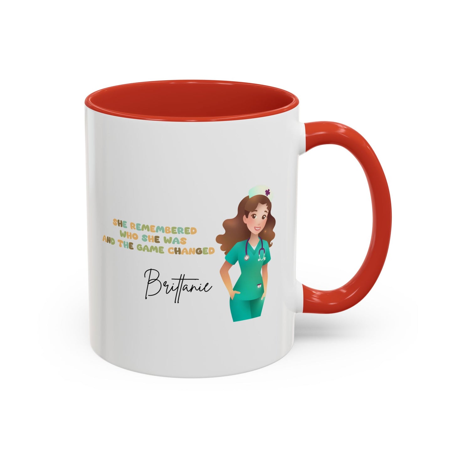 Customized "She Remembered Who She Was" Mug- Great Nurse Mug, Nurse Graduation, Nurse Appreciation