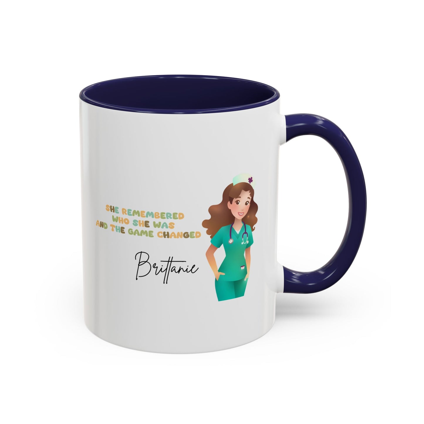 Customized "She Remembered Who She Was" Mug- Great Nurse Mug, Nurse Graduation, Nurse Appreciation