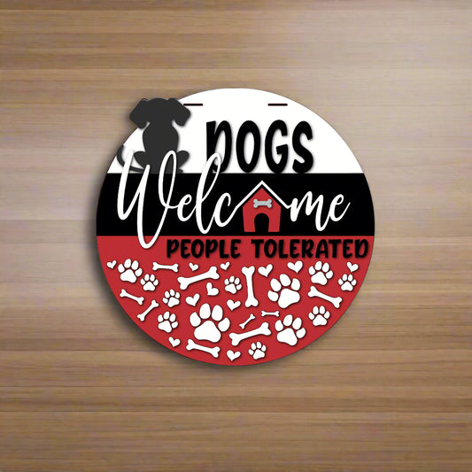 Dogs Welcome 🐶 People Tolerated Wood Door Hanger For Dog Lovers12"